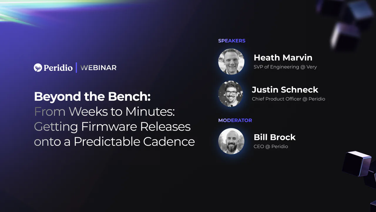 Getting Firmware Releases onto a Predictable Cadence